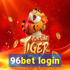 96bet login